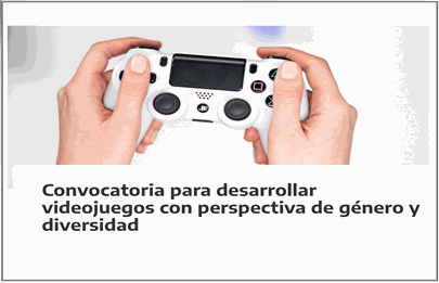 Convocatoria para desarrollar videojuegos con perspectiva de género y diversidad