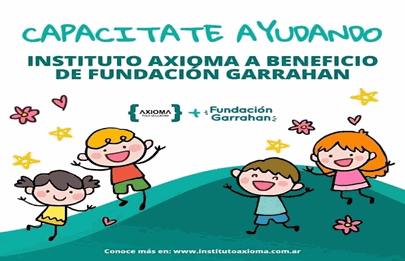 “Capacítate ayudando” el instituto Axioma firma convenio con la Casa Garrahan