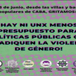 Este 3J desde las villas y los barrios populares gritamos “Ni Una Menos”
