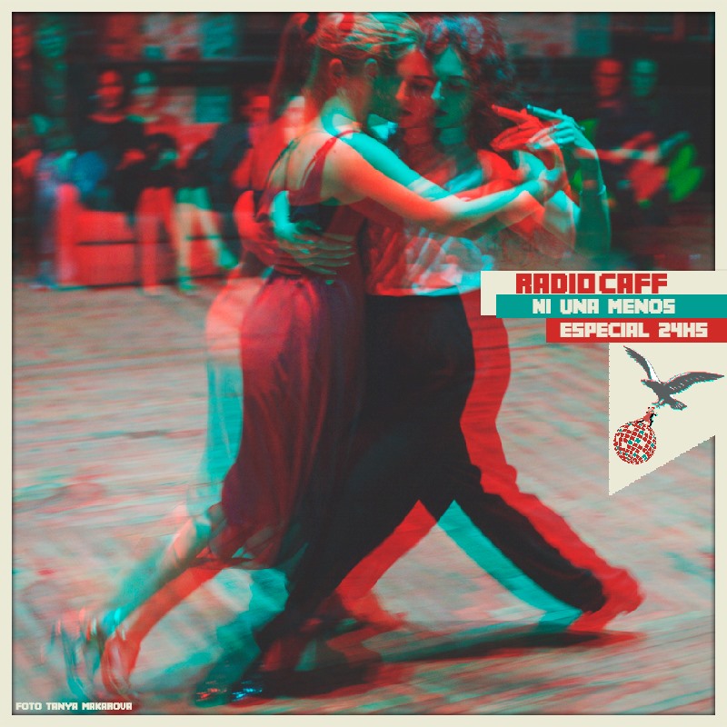 Especial Ni Una Menos en Radio CAFF con tangos por mujeres y disidencias