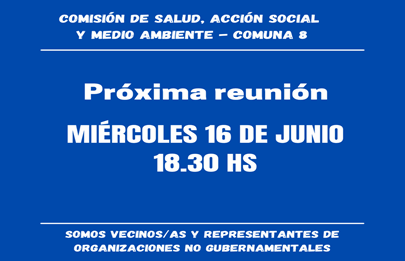 Nueva reunión de la Comisión de Salud, Acción Social y Medio Ambiente de la Comuna 8