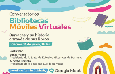 Conversatorio Bibliotecas móviles virtuales: “Barracas y su historia a través de sus libros”