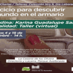Chacra de los Remedios: “Ejercicio para descubrir el mundo en el armario”