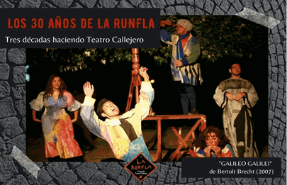30° Aniversario de La Runfla Teatro Callejero