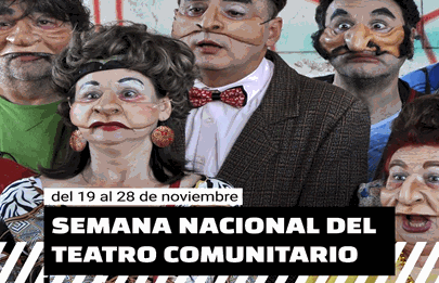 Se desarrolla la Semana Nacional del Teatro Comunitario
