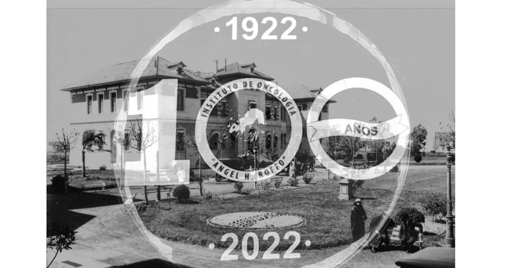 Se cumplió el centenario de la creación Instituto de Oncología “Ángel H. Roffo”