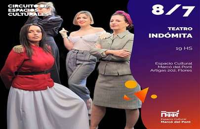 Teatro “Indómita” en el Espacio Cultural Marcó del Pont
