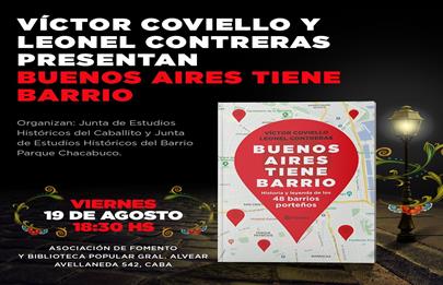 Presentan “Buenos Aires tiene barrio – Historia y leyenda de los 48 barrios porteños”