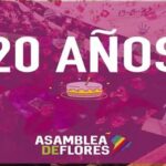 Asamblea de Flores “20 años. Hay locuras que están por venir”