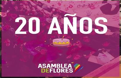 Asamblea de Flores “20 años. Hay locuras que están por venir”