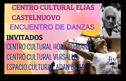 Encuentro de Danzas organizado por el Centro Cultural Elías Castelnuovo