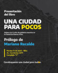 Presentación del libro “Una Ciudad para pocos”