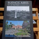 El libro “Buenos Aires en el tiempo” fue declarado de Interés para la Comunicación Social