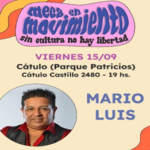 Parque Patricios: “Meca en Movimiento: sin cultura no hay libertad”