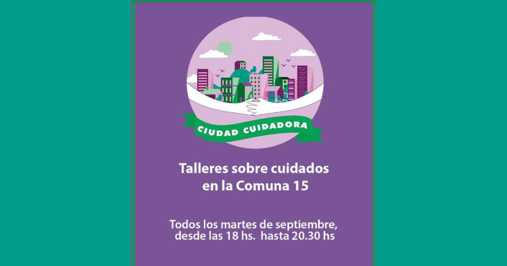 Comuna 15: Programa “Ciudad Cuidadora”