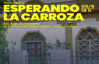 “Esperando la Carroza” en el Adan Buenosayres