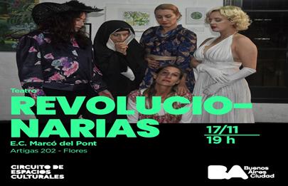 “Revolucionarias” en el Marcó del Pont