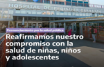 El Garrahan se manifestó en favor de “un modelo de salud pública con un Estado presente”