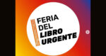 Invitan a participar de la Feria del Libro Urgente