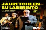 “Jauretche en su Laberinto” en el Marcó del Pont