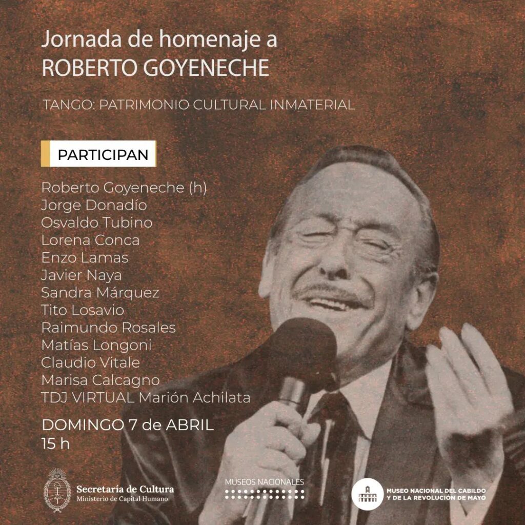 Homenaje a Roberto Goyeneche en el Museo Histórico Nacional del Cabildo y la Revolución de Mayo