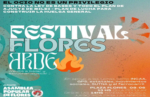 Se viene el festival Flores Arde