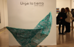 Inauguración de la exposición “Urge la tierra”