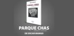 Homenajearon al libro “Parque Chas. Historia de mi barrio” de Oscar Mango