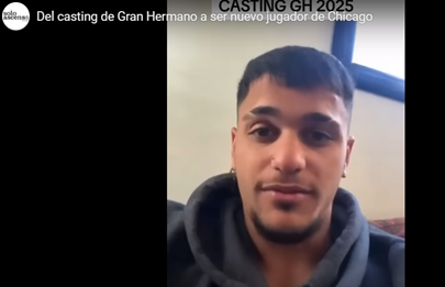 Un aspirante a ingresar a la casa de GH contratado por Chicago